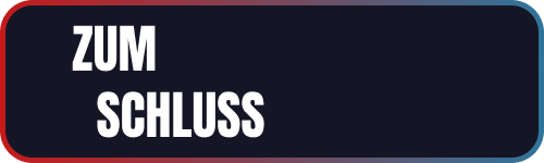 Zum Schluss